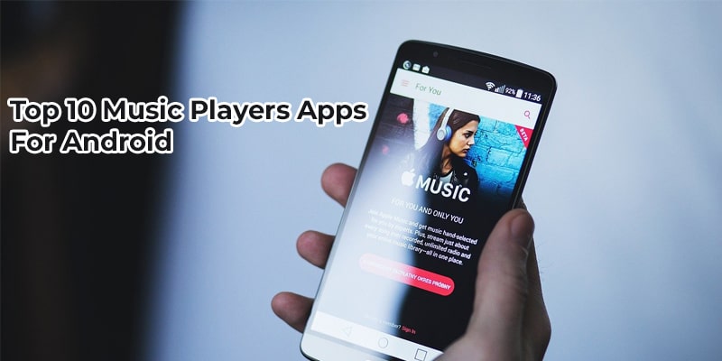 Best Music Player Apps for Android 2021