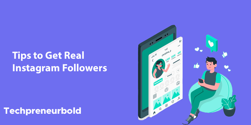 Tips to Get Real Instagram Followers